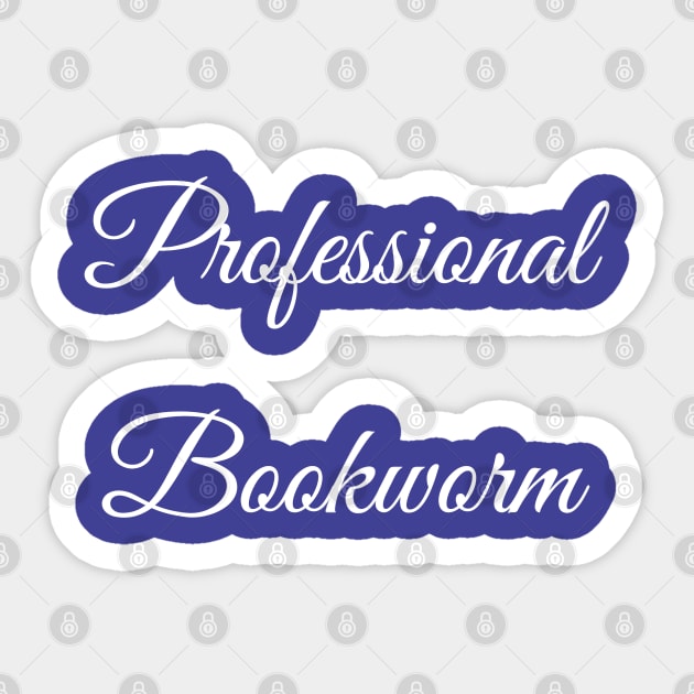 Professional Bookworm Sticker by elfspectations